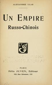 Cover of: Un empire Russo-Chinois.