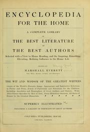 Cover of: Encyclopedia for the home: a complete library of the best literature of the best authors ...