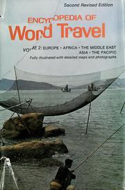 Encyclopedia of world travel. by Nelson Doubleday, C. Earl Cooley, Marjorie E. Zelko, Diana Powell Ward