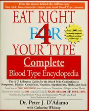 Complete blood type encyclopedia by Peter D'Adamo
