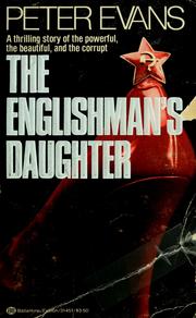 Cover of: The Englishman's daughter by Evans, Peter
