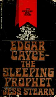 Cover of: Edgar Cayce, the sleeping prophet by Jess Stearn