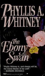 Cover of: The ebony swan by Phyllis A. Whitney