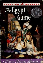 Cover of: The Egypt game. by Zilpha Keatley Snyder