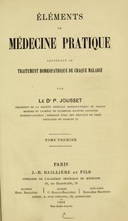 Cover of: Eléments de médecine pratique: contenant le traitement homopathique de chaque maladie