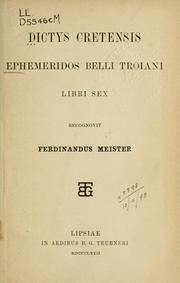 Cover of: Ephemeridos belli Trojani libri sex by Dictys Cretensis
