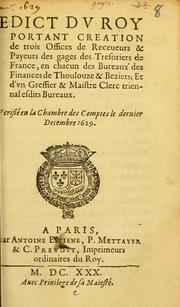 Edict dv Roy [Louis XIII] portant création de trois Offices de Receueurs et Payeurs de gages des Trésoriers de France en chacun des Bureaux des Finances de Thoulouze & Béziers....