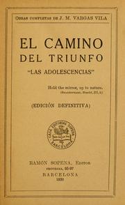 Cover of: EL camino del triunfo by José María Vargas Vila