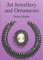 Cover of: Jet Jewelry and Ornaments by Helen Muller