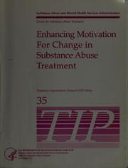 Cover of: Enhancing motivation for change in substance abuse treatment