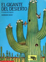 Cover of: El gigante del desierto by Barbara Bash