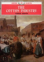 Cover of: The Cotton Industry