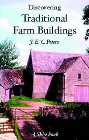 Cover of: Discovering Traditional Farm Buildings (Discovering) by J. E. Peters