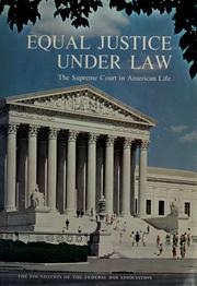 Cover of: Equal justice under law | Federal Bar Association. Foundation.