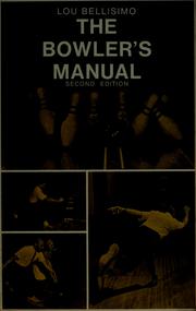 Cover of: The bowler's manual