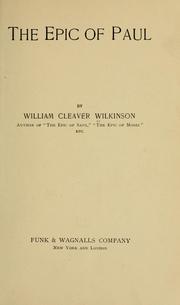 Cover of: The epic of Paul by William Cleaver Wilkinson