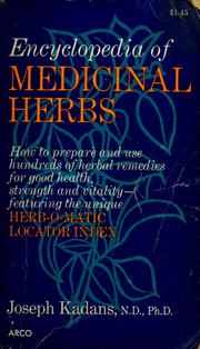 Cover of: Encyclopedia of medicinal herbs by Joseph M. Kadans