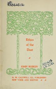 Cover of: Ethics of the dust. by John Ruskin