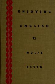 Cover of: Enjoying English by Don Marion Wolfe