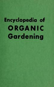 Cover of: The Encyclopedia of organic gardening | J. I. (Jerome Irving) Rodale