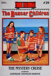 Cover of: The Boxcar Children: The Mystery Cruise; #29 by Gertrude Chandler Warner