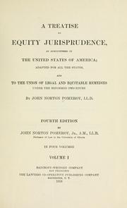 Cover of: A treatise on equity jurisprudence, as administered in the United States of America by Pomeroy, John Norton