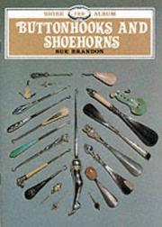Buttonhooks and Shoehorns by Sue Brandon