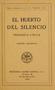 El huerto del silencio by José María Vargas Vila