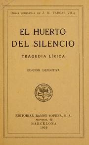 Cover of: huerto del silencio: tragedia lírica