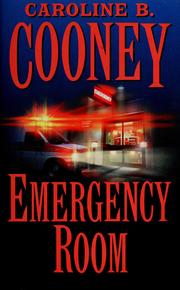 Cover of: Emergency room by Caroline B. Cooney