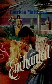 Cover of: Enchanted by Patricia Matthews