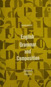 Cover of: English grammar and composition by John E. Warriner