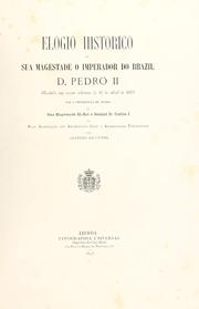 Elogio histórico de Sua Magestade o Imperador do Brazil, D. Pedro II by Alfredo da Cunha