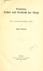 Cover of: Erasmus, Luther und Friedrich der Weise by Paul Kalkoff