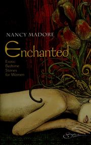 Cover of: Enchanted: erotic bedtime stories for women