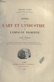 Cover of: Essai sur l'art et l'industrie de l'Espagne primitive. by Pierre Paris