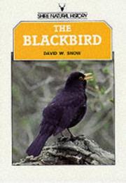 Cover of: The Blackbird by David W. Snow
