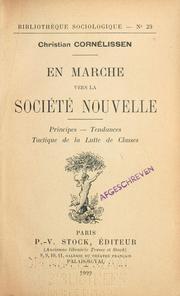 Cover of: En marche vers la société nouvelle: principes, tendances, tactique de la lutte de classes