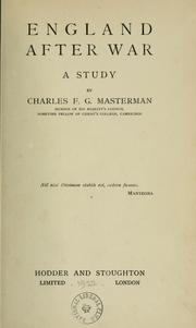 Cover of: England after war by Charles Frederick Guerney Masterman