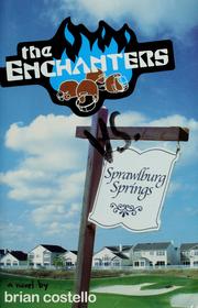 Cover of: The enchanters vs. Sprawlburg Springs: a novel