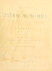 Cover of: En pilegrims vandring fra denne verden til den tilkommende by John Bunyan