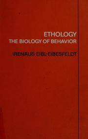 Cover of: Ethology, the biology of behavior. by Irenäus Eibl-Eibesfeldt