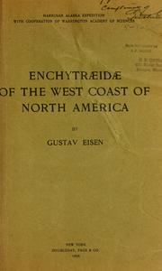 Cover of: Enchytræidæ of the west coast of North America by Gustavus A. Eisen