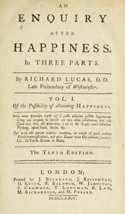 Cover of: An enquiry after happiness in three parts.