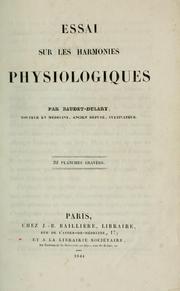 Cover of: Essai sur les harmonies physiologiques by Baudet-Dulary M.