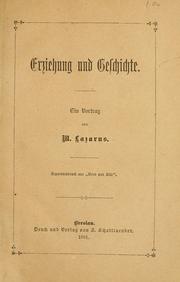 Cover of: Erziehung und Geschichte by Lazarus, Moritz