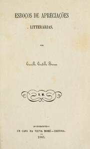 Cover of: Esboços de apreciações litterarias by Camilo Castelo Branco