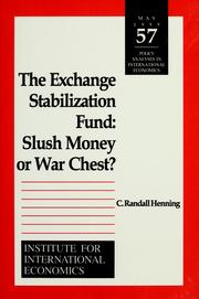 Cover of: The Exchange Stabilization Fund: slush money or war chest?