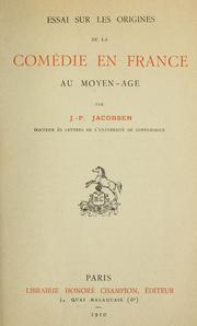 Essai sur les origines de la comédie en France by Jacob Peter Jacobsen