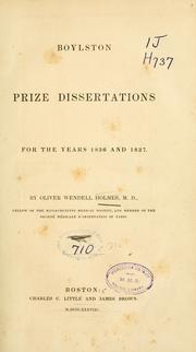 Cover of: Boylston prize dissertations for the years 1836 and 1837. by Oliver Wendell Holmes, Sr.